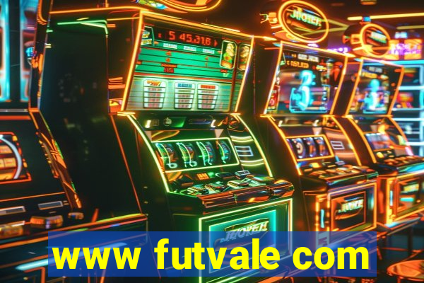 www futvale com